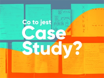 Co to jest case study i dlaczego to robię?